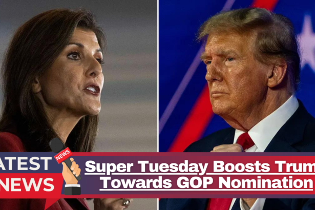 Super Tuesday Boosts Trump Towards GOP Nomination